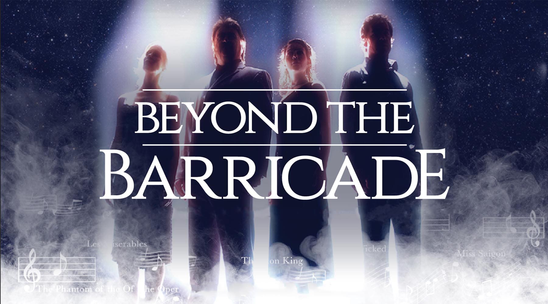 Beyond the Barricade 20th Anniversary Tour Tickets Theatre Royal